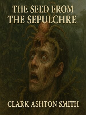 cover image of The Seed from the Sepulchre